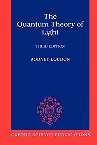 Download 1 Loudon R Quantum Theory Of Light Oxford Oxford 