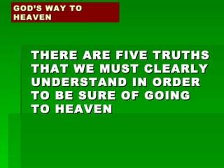 1. God’S Way To Heaven - SlideShare