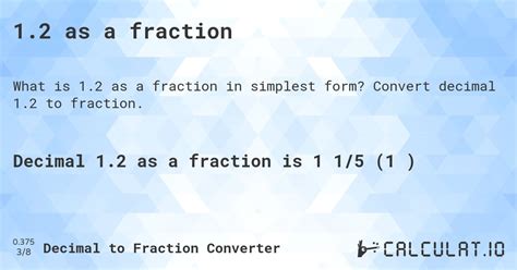 1.2 as a fraction. Learn how to convert 1.2 to a fraction in three easy steps, using 1 as the denominator and reducing the fraction to its simplest form. See the detailed steps, the formula, and the … 