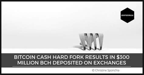 1.5M Bitcoin Cash deposited on exchanges as fork looms image 5