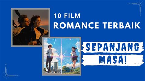 10+ Film Romantis Terbaik Sepanjang Masa Versi Bacaterus