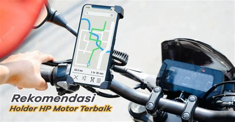 10+ Rekomendasi Holder HP Motor Terbaik 2026 untuk Touring - raincitystudios.com