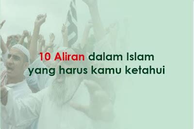 10 Aliran dan Paham dalam Islam Lengkap - muktibox.com