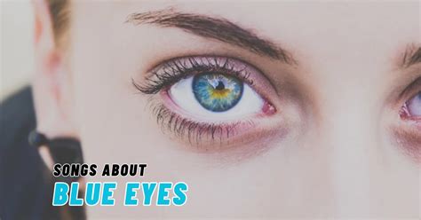 10 Awesome Songs about Blue Eyes - Chaospin