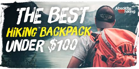 10 Best Budget Hiking Backpacks For Under $100 (2024 Packs)