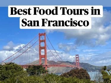 10 Best Food Tours In San Francisco, California