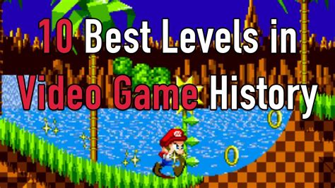 10 Best Levels in Video Game History