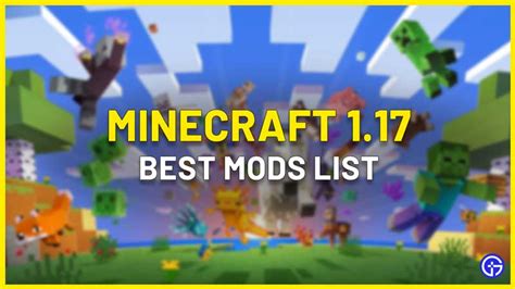 10 Best Minecraft 1.17 Mods Gamer Tweak