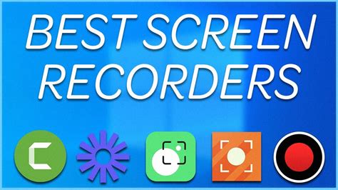 10 Best Screen Recording Software to Download in 2022