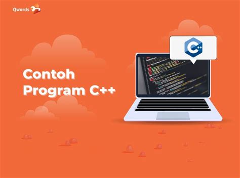 10 Contoh Program C++ untuk Inspirasimu - Qwords - coolestguyplanet.net