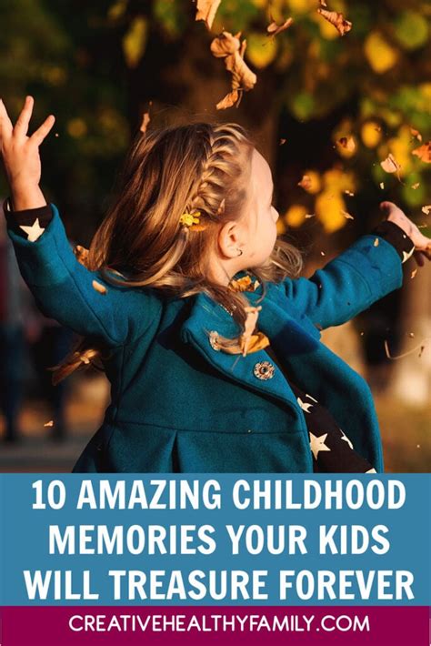 10 Childhood Memories Your Kids Will Treasure Forever