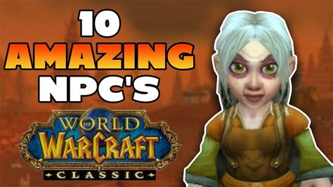 10 Classic WoW NPCs With Amazing And Totally Unknown Backstories