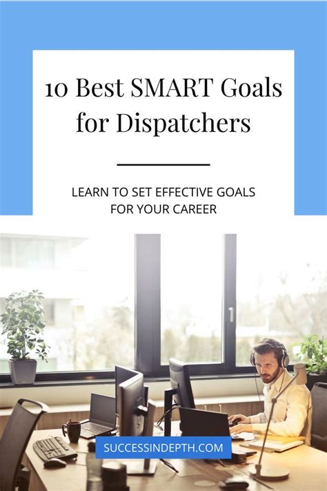 10 Examples of SMART Goals for Dispatchers - coolestguyplanet.net