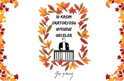 10 Kasım Oratoryosu İndir 10 Kasım OratoryosuBelirli Gün ve . 