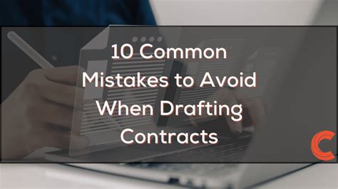 10 Mistakes to Avoid When Creating a Contract Agreement