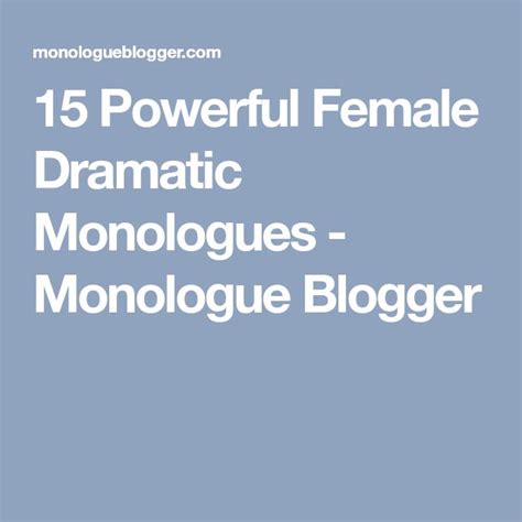 10 One-Minute Dramatic Female Monologues - muktibox.com