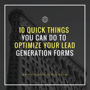 10 Quick Things You Can Do to Optimize Your Lead Generation Forms