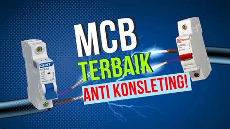 10 Rekomendasi MCB Listrik Terbaik - mybest - raincitystudios.com