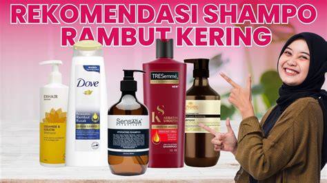 10 Rekomendasi Shampo Untuk Rambut Kering … - raincitystudios.com