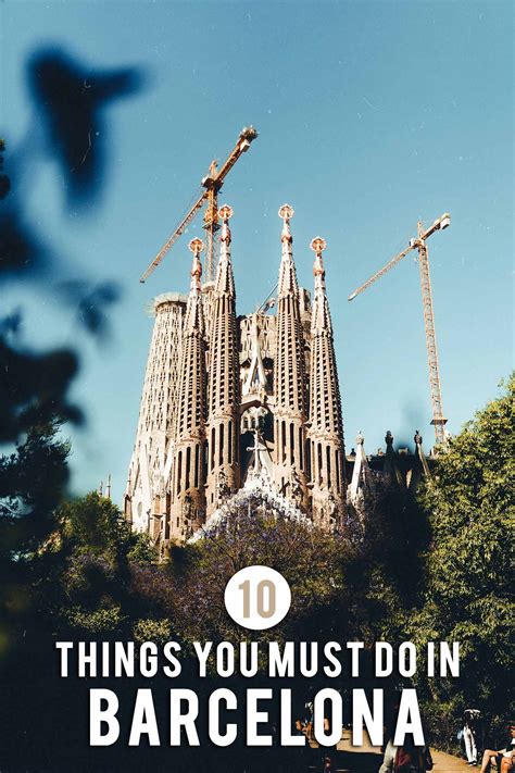 10 Things You Must Do in Barcelona • The Blonde Abroad