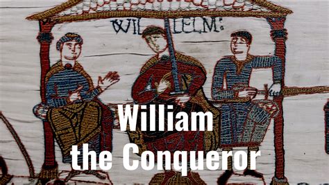 10 Things You Should Know about William the Conqueror