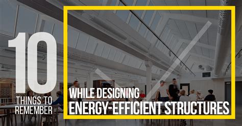 10 Things to remember while designing EnergyEfficient Buildings
