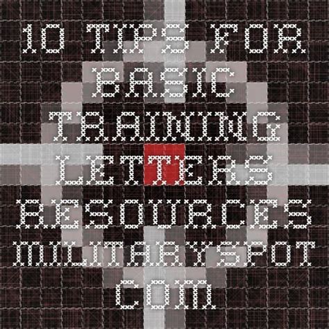 10 Tips for Basic Training Letters Resources