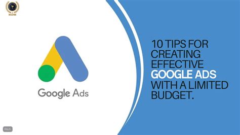 10 Tips for Creating Effective Google Ads on a Small Budget
