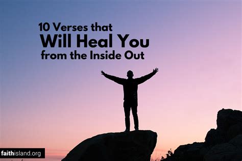 10 Verses that Will Heal You from the Inside Out Faith Island