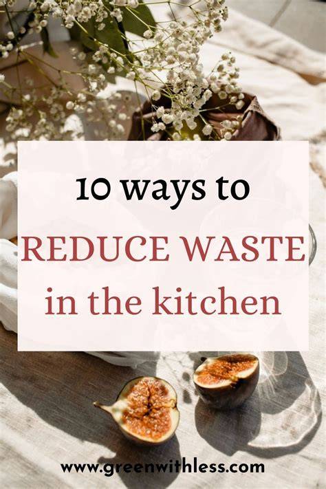 10 Ways to Reduce Waste in the Kitchen - Cookly Magazine - raincitystudios.com