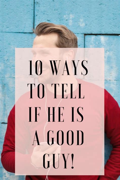 10 WAYS TO TELL IF HE