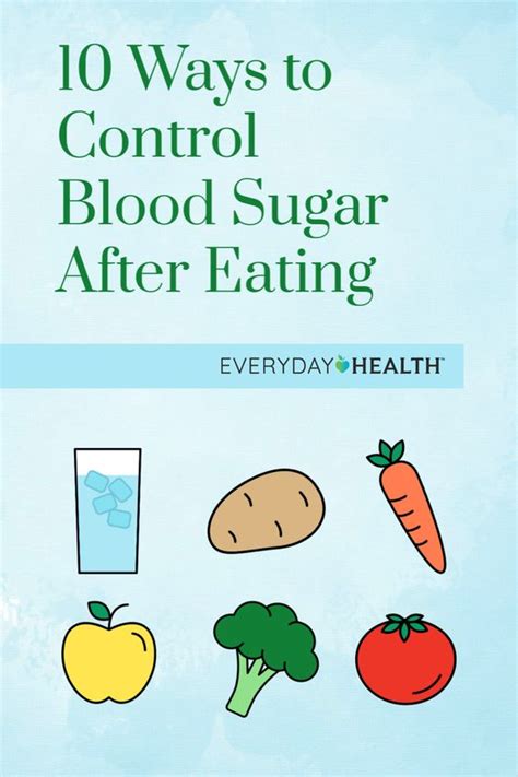 10 Ways to Better Control Blood Sugar After Eating