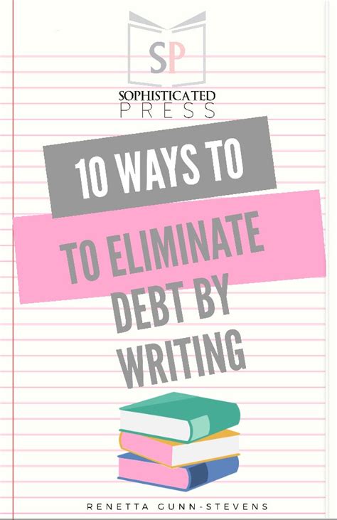 10 Ways to Eliminate Debt By Writing