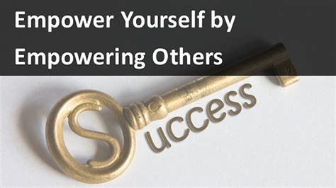 10 Ways to Empower Others to Be Their Best Selves