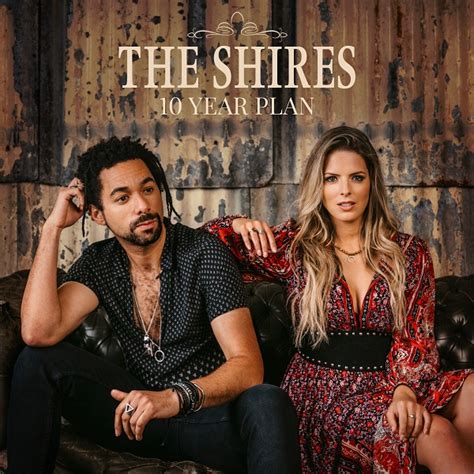 10 Year Plan: The Shires’ New Album Is Out Now