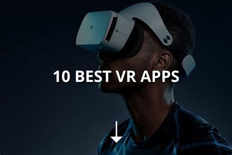 10 Best Vr Apps For All Mobile Vr Android App For Virtual Reality Gaming Development - Android App For Virtual Reality Gaming Development