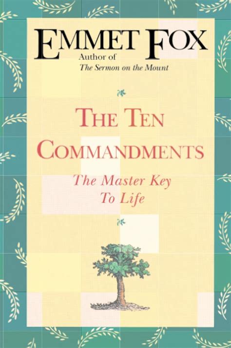 10 Commandments Emmet Fox