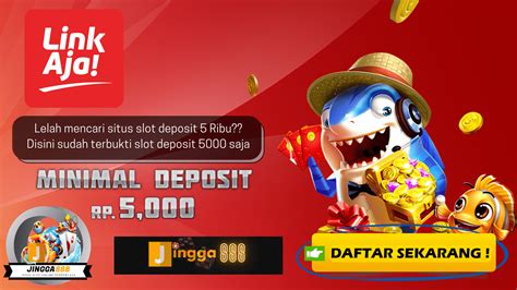 10 Daftar Deposit Pakai Linkaja Situs Slot Gacor Hoye55 2023 5000 Mudah Jackpot Di