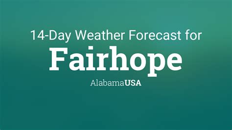 You'll find detailed 48-hour and 7-day extended forecasts, ski reports, marine forecasts and surf alerts, airport delay forecasts, fire danger outlooks, Doppler and satellite images, and thousands of maps. ... My Forecast. Fairhope, AL . Previous Locations-----Reporting Station : Fairhope, AL. There are 9 Weather Alerts and 1 .... 