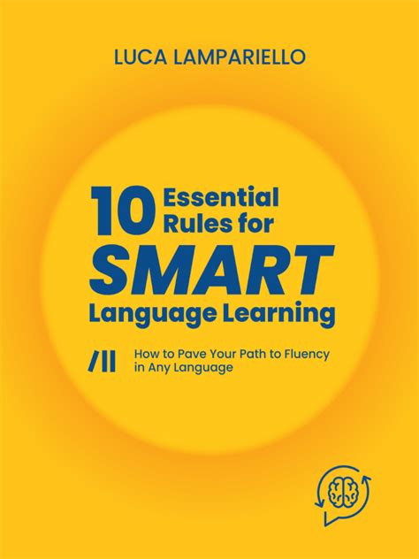 10 Essential Rules For Smart Language Learning