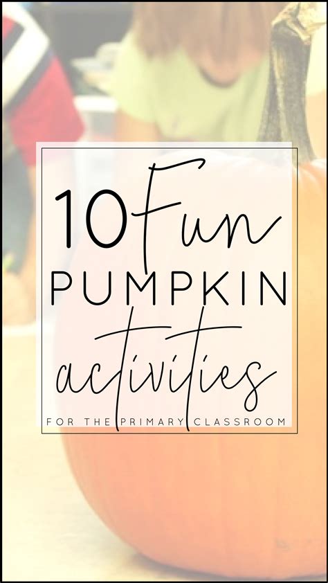 10 Fun Pumpkin Activities Babbling Abby Pumpkin Activities First Grade - Pumpkin Activities First Grade