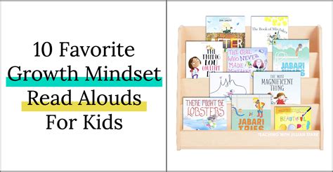 10 Growth Mindset Read Alouds For Kids Teaching Growth Mindset  4th Grade - Growth Mindset, 4th Grade