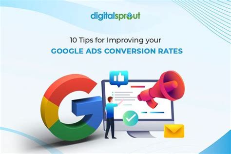 10 tips for improving your Google Ads conversion rates right now