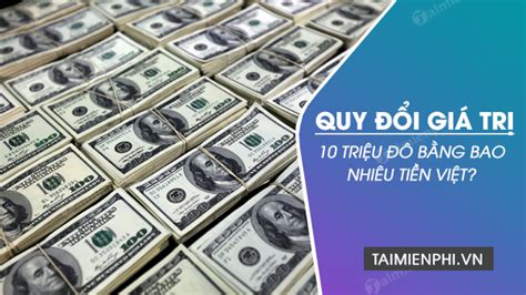 10 trieu vnd to usd. Things To Know About 10 trieu vnd to usd. 