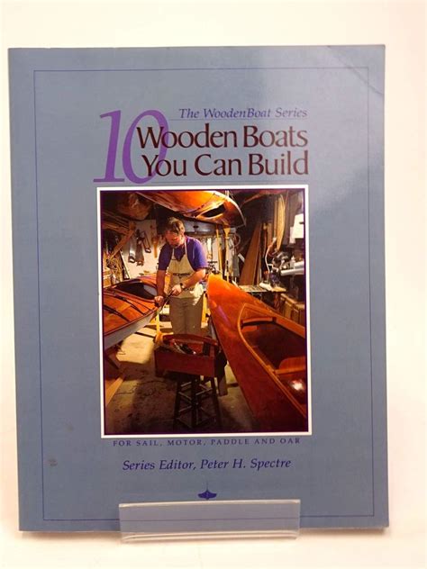 10 wooden boats you can build for sail motor paddle and oar woodenboat books. - Essais de littérature et de morale.