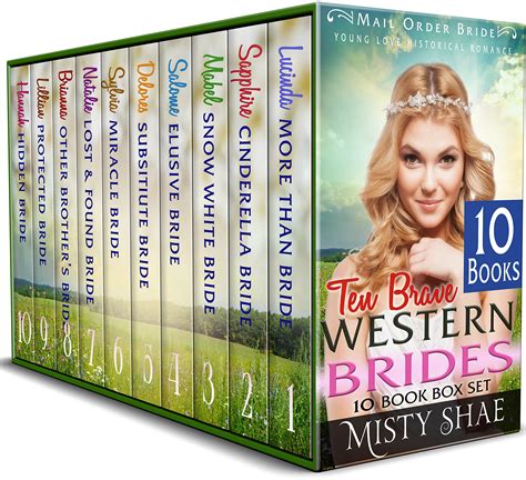 Read 10 Brave Western Brides 10 Book Box Set Mail Order Bride Young Love Historical Romance Volume 3 By Misty Shae