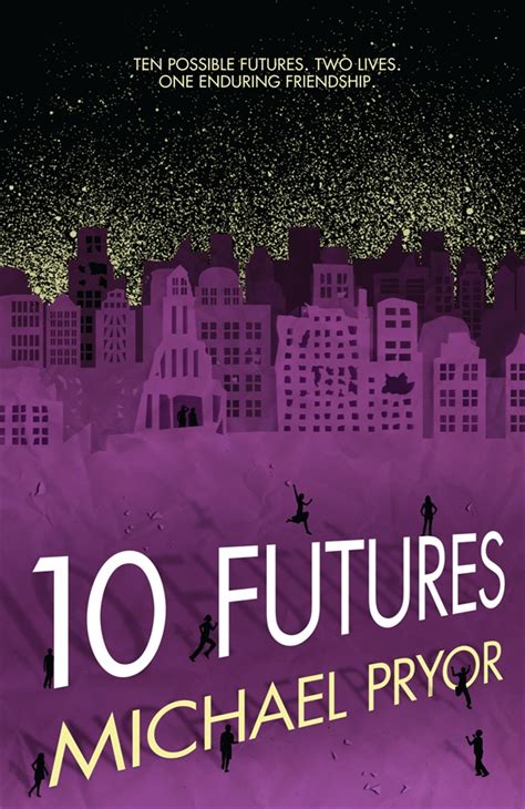 Full Download 10 Futures By Michael Pryor