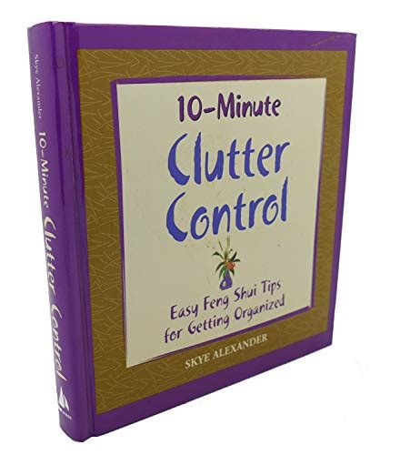 10-Minute Clutter Control: Easy Feng Shui Tips for Getting Organized