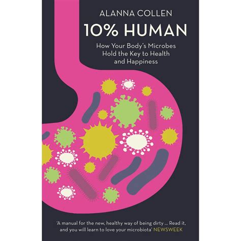 Read 10 Human How Your Bodys Microbes Hold The Key To Health 
