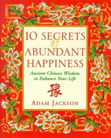 Read 10 Secrets Of Abundant Happiness Adam J Jackson 